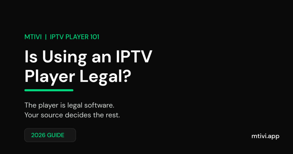 Is using an IPTV player legal - dark 2026 guide cover stating the player is legal software and your source decides the rest