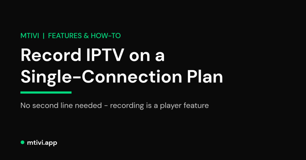 Record IPTV single connection plan - branded hero for the mtivi recording guide